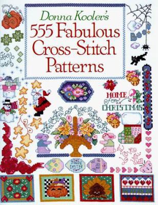 Donna Kooler's 555 Fabulous Cross-Stitch Patterns 0806931833 Book Cover