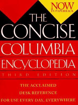 The Concise Columbia Encyclopedia: Third Edition 0395751845 Book Cover