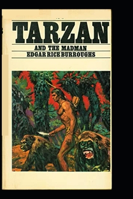 Tarzan and the Madman illustrated B099FW1MWS Book Cover