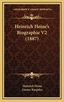 Heinrich Heine's Biographie V2 (1887) [German] 1167314743 Book Cover