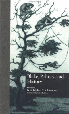 Blake, Politics, and History 0815316798 Book Cover