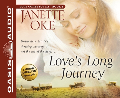 Love's Long Journey: Volume 3 1598598279 Book Cover