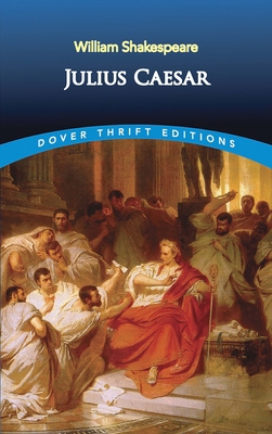 Julius Caesar (Dover Thrift Editions) 0486268764 Book Cover