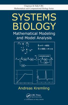 Systems Biology: Mathematical Modeling and Mode... 1466567899 Book Cover