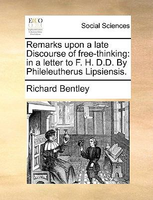 Remarks Upon a Late Discourse of Free-Thinking:... 1170486428 Book Cover