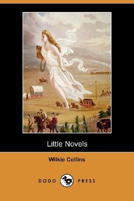 Little Novels (Dodo Press) 1406583022 Book Cover