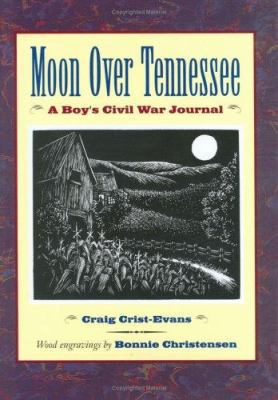 Moon Over Tennessee: A Boy's Civil War Journal 0395912083 Book Cover