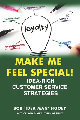 Make ME Feel Special!: Idea-rich customer servi... 1790300924 Book Cover