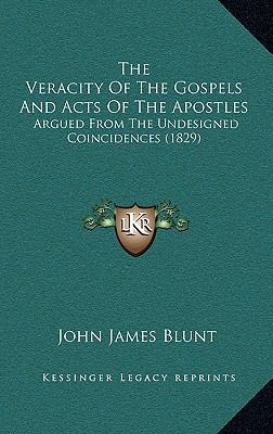 The Veracity Of The Gospels And Acts Of The Apo... 1165705478 Book Cover