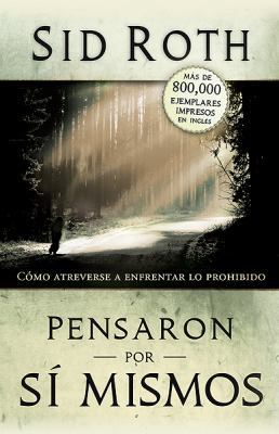 Pensaron Por Si Mismos: Cómo Atreverse a Enfren... [Spanish] 1616383062 Book Cover