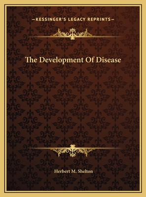 The Development Of Disease 1169432603 Book Cover