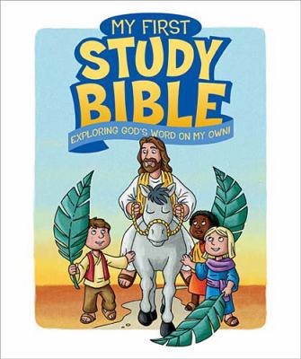 My First Study Bible: Exploring God's Word on M... 1400316901 Book Cover