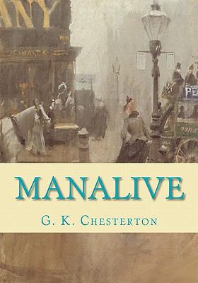 Manalive 1453638431 Book Cover