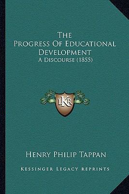 The Progress Of Educational Development: A Disc... 1164148680 Book Cover