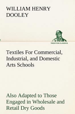 Textiles For Commercial, Industrial, and Domest... 3849173658 Book Cover