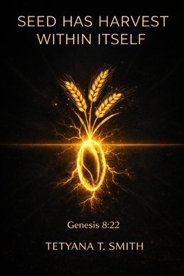 Seed has harvest withing itself.: 2 Corinthians... B0FWWBPQMW Book Cover