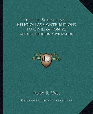 Justice, Science And Religion As Contributions ... 1163810533 Book Cover