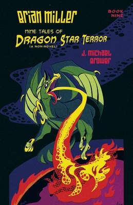 Brian Miller Nine Tales of Dragon Star Terror (... 1663248842 Book Cover