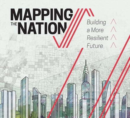 Mapping the Nation: Building a More Resilient F... 158948391X Book Cover