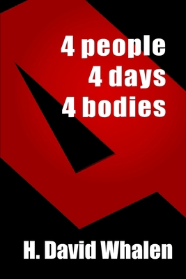 Four: 4 people, 4 Days, 4 bodies B0CNXN6C5N Book Cover