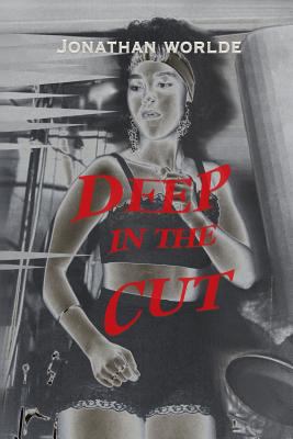 Deep in the Cut 1481107178 Book Cover