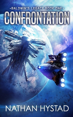 Confrontation (Baldwin's Legacy Book 1) 1674910800 Book Cover
