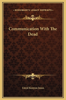 Communication With The Dead 1169175864 Book Cover