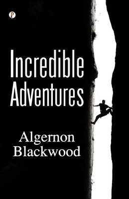 Incredible Adventures 9359834378 Book Cover