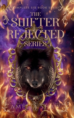 Shifter Rejected complete series: Books 1-6 1923446630 Book Cover