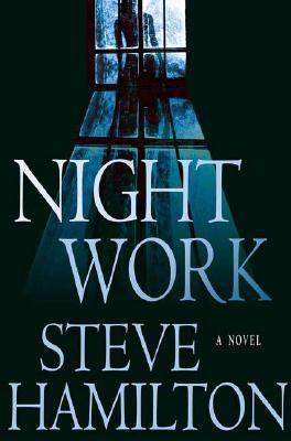 Night Work: A Novel 0312353618 Book Cover