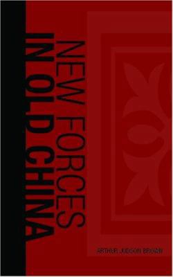 New Forces in Old China 1426400160 Book Cover
