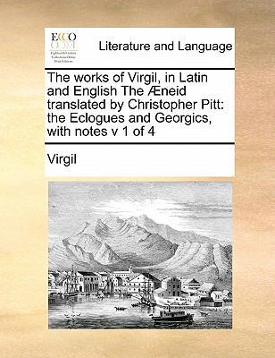 The works of Virgil, in Latin and English The ?... [Latin] 1171409591 Book Cover