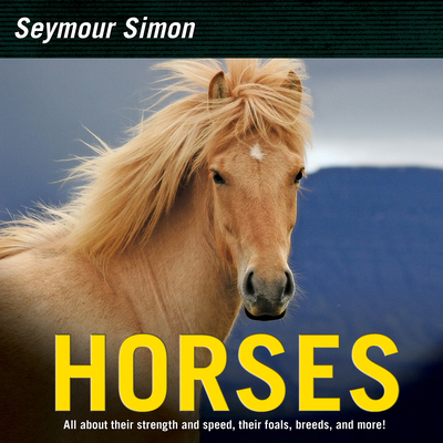 Horses: Revised Edition 0064462560 Book Cover