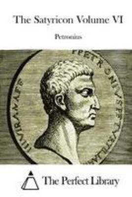 The Satyricon Volume VI 1512199605 Book Cover