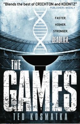 The Games. Ted Kosmatka 1781164142 Book Cover