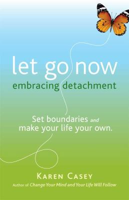 Let Go Now: Embracing Detachment (Large Print 1... [Large Print] 145961674X Book Cover