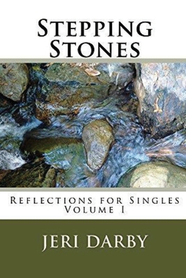 Stepping Stones, Reflections for Singles 1958811076 Book Cover