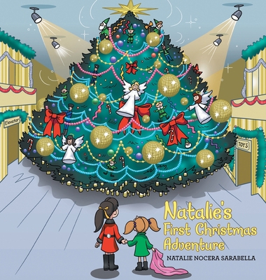 Natalie's First Christmas Adventure 1665714115 Book Cover