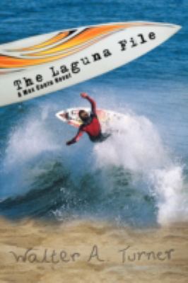 The Laguna File: A Max Cantu Novel 1440106339 Book Cover