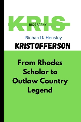 Kris Kristofferson: From Rhodes Scholar to Outl...            Book Cover