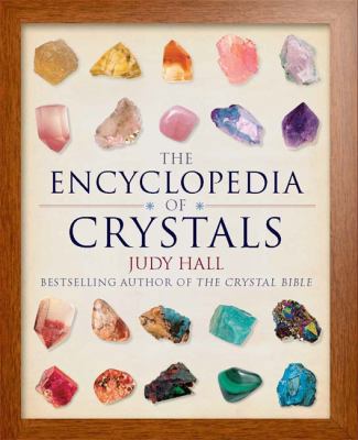 The Encyclopedia of Crystals 0753730480 Book Cover