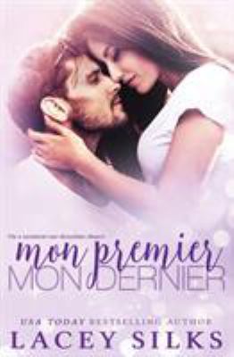 Mon premier, mon dernier [French] 1927715946 Book Cover