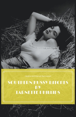 Southern Hussy Bitches 1393923925 Book Cover