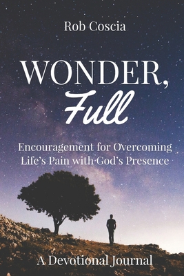 Wonder-Full: Encouragement for Overcoming Life'... 1705356451 Book Cover