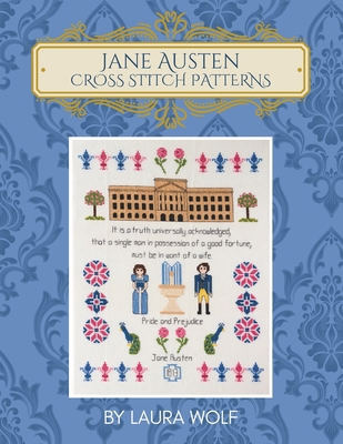 Jane Austen Cross Stitch Patterns B0FT8SNXFG Book Cover