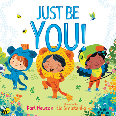 Just Be You! 1536241199 Book Cover