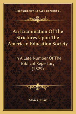 An Examination Of The Strictures Upon The Ameri... 1164571486 Book Cover