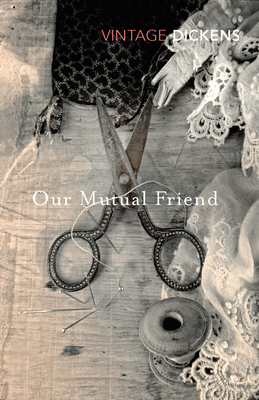 Our Mutual Friend 009954069X Book Cover