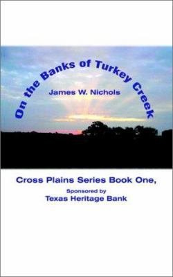 On the Banks of Turkey Creek 1410719952 Book Cover