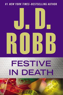 Festive in Death 0399164448 Book Cover